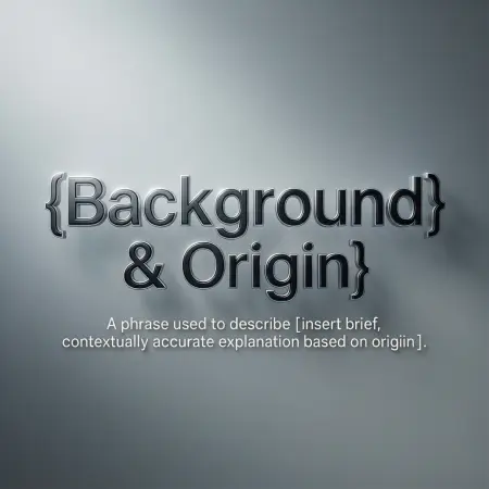 background and origin