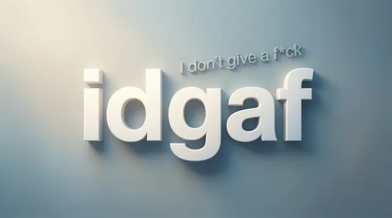 idgaf meaning in text