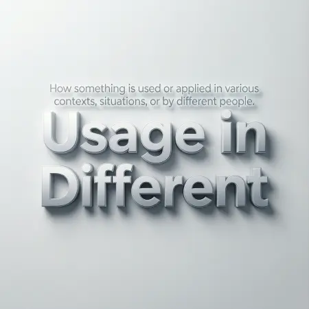 usage in different